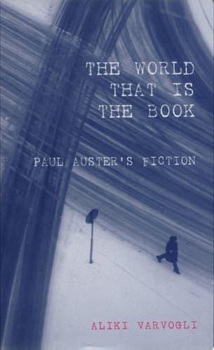 Cover of The World that is the Book Paul Auster's Fiction