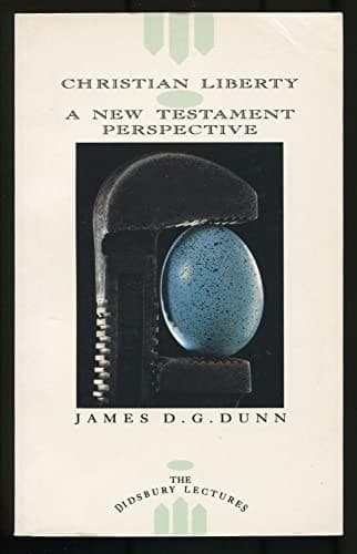Cover of Christian Liberty A New Testament Perspective