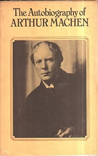 Cover of The Autobiography of Arthur Machen