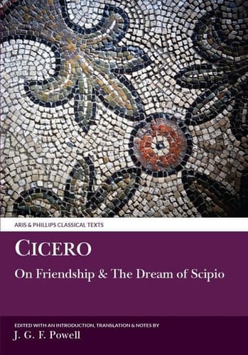 Cover of Laelius, on Friendship (Laelius de Amicitia) ; &, The Dream of Scipio (Somnium Scipionis)