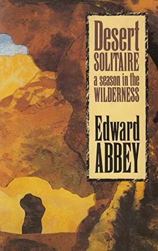 Cover of Desert Solitaire A Season in the Wilderness