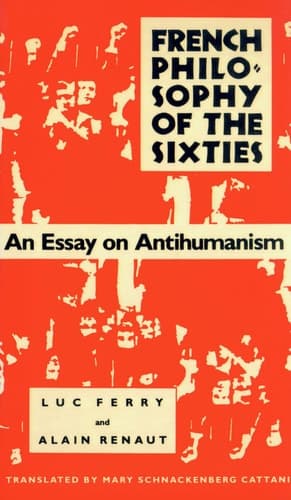 Cover of French Philosophy of the Sixties An Essay on Antihumanism