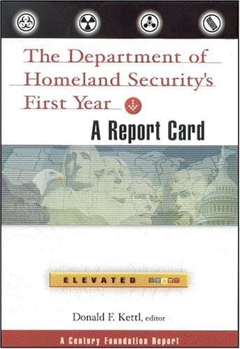 Cover of The Department of Homeland Security's First Year: a report card