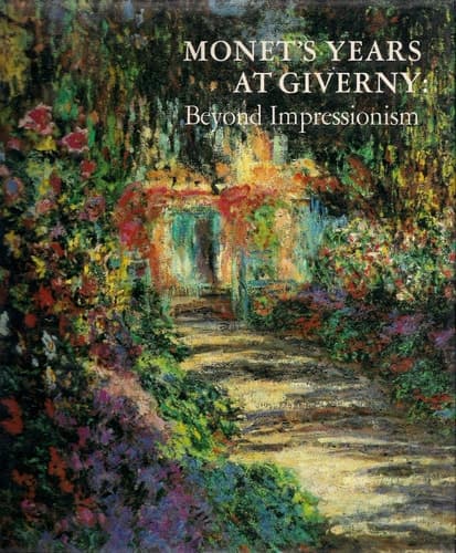 Cover of Monet's Years at Giverny: Beyond Impressionism
