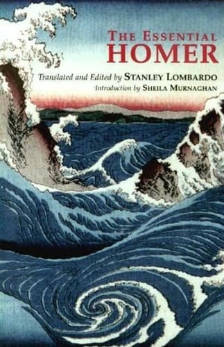 Cover of The Essential Homer : Selections from the Iliad and the Odyssey