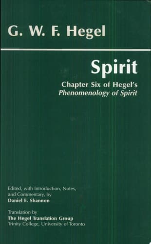 Cover of Spirit Chapter Six of Hegel's Phenomenology of Spirit