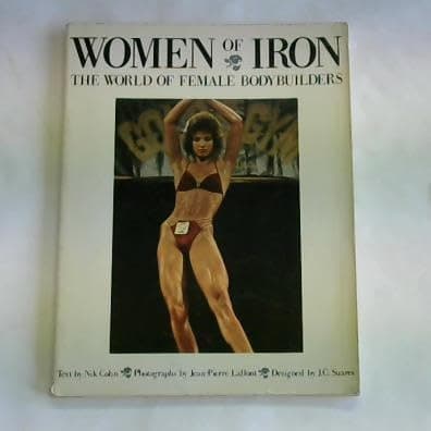 Cover of Women of Iron The World of Female Bodybuilders