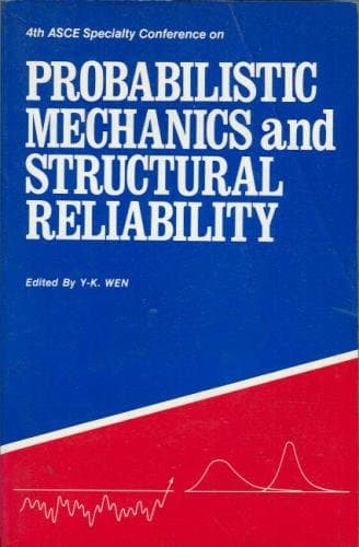 Cover of Proceedings of the ... ASCE Specialty Conference on Probabilistic Mechanics and Structural Reliability Berkeley, Calif., Jan. 11-13, 1984