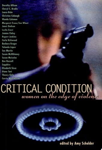 Cover of Critical Condition Women on the Edge of Violence