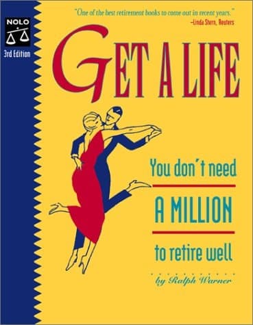 Cover of Get a Life: You Don't Need a Million to Retire Well
