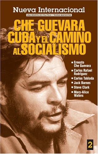 Cover of Nueva Internacional No. 2 Che Guevara, Cuba y el camino al Socialismo