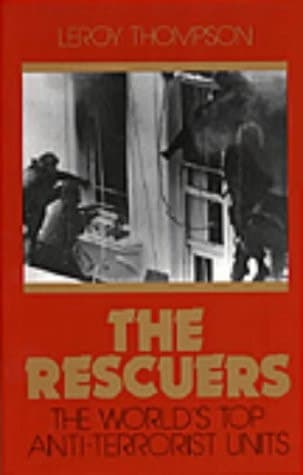 Cover of Rescuers: The World's Top Antiterrorism Units