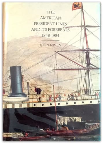 Cover of The American President Lines and Its Forebears, 1848-1984: From Paddlewheels to Containerships