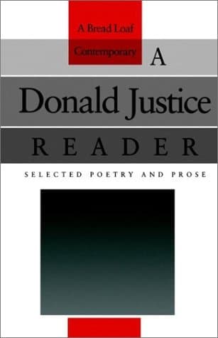 Cover of A Donald Justice Reader Selected Poetry and Prose