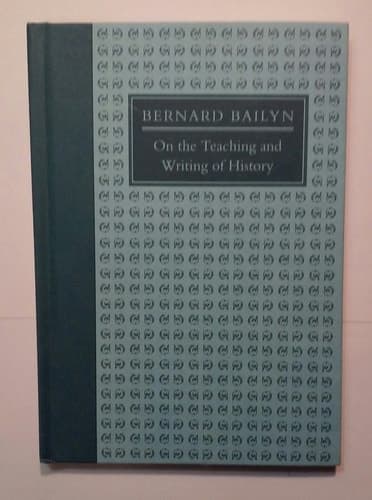 Cover of On the Teaching and Writing of History: Responses to a Series of Questions