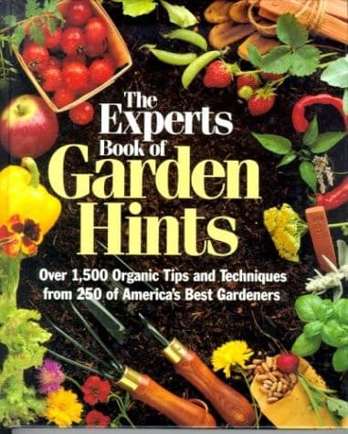 Cover of The Experts Book of Garden Hints: Over 1,500 Organic Tips and Techniques from 250 of America's Best Gardners