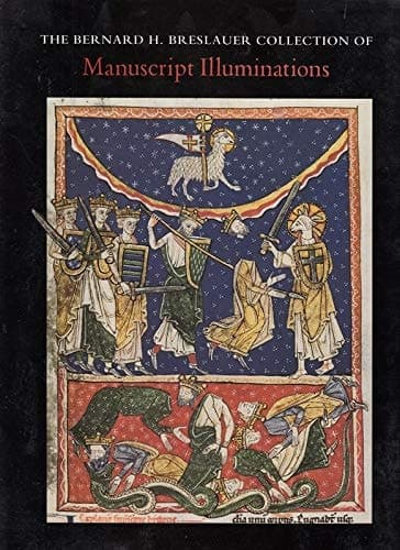 Cover of The Bernard H. Breslauer Collection of Manuscript Illuminations