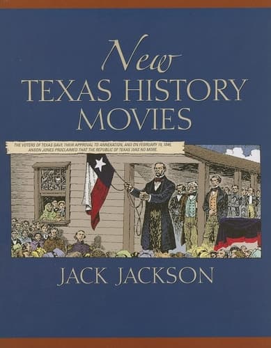 Cover of New Texas History Movies