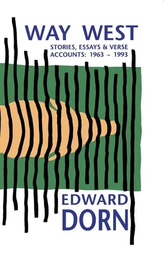 Cover of Way West: Stories, Essays and Verse Accounts, 1963-1993