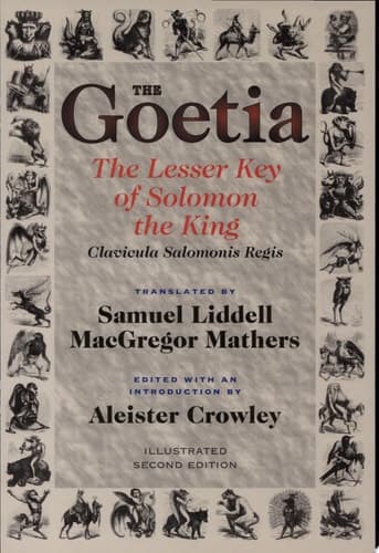 Cover of The Goetia the Lesser Key of Solomon the King Lemegeton, Book 1 Clavicula Salomonis Regis