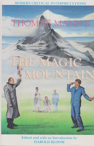 Cover of Thomas Mann's the Magic Mountain (Modern Critical Interpretations)