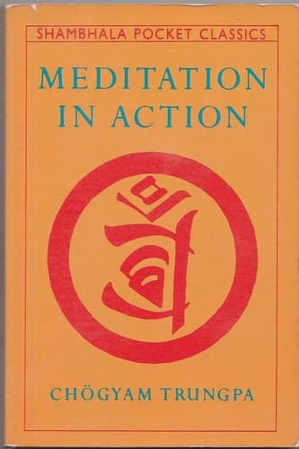 Cover of Meditation in Action (Shambhala Pocket Classics)