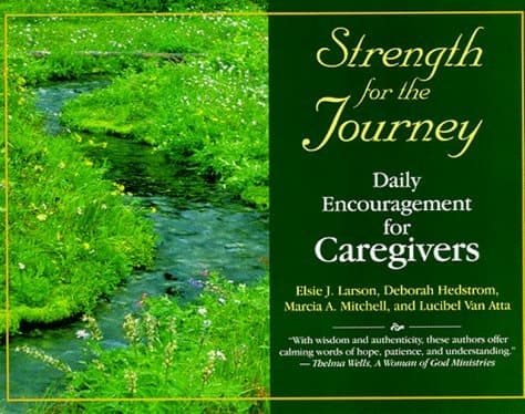 Cover of Strength for the Journey Daily Encouragement for Caregivers
