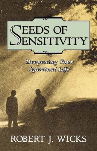 Cover of Seeds of Sensitivity Deepening Your Spiritual Life