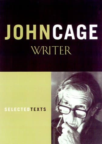 Cover of John Cage Writer: Previously Uncollected Pieces