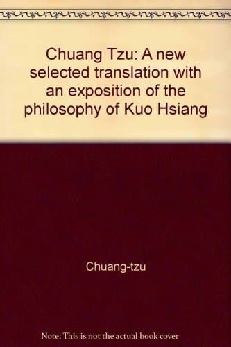 Cover of Chuang Tzu A New Selected Translation with an Exposition of the Philosophy of Kuo Hsiang