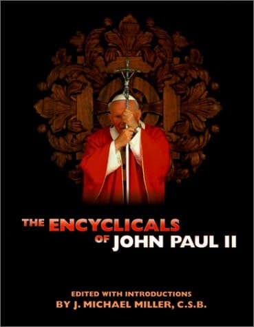 Cover of The Encyclicals of John Paul II
