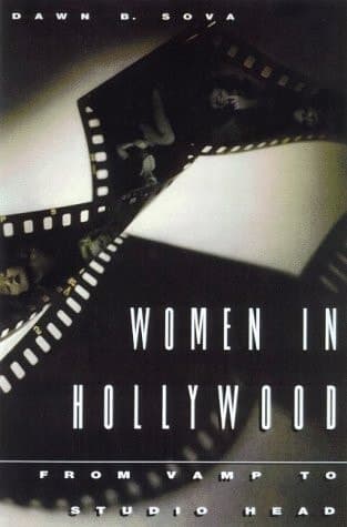 Cover of Women in Hollywood: From Vamp to Studio Head