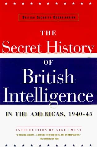 Cover of British Security Coordination: The Secret History of British Intelligence in the Americas, 1940-1945