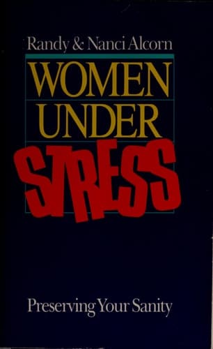 Cover of Women Under Stress Preserving Your Sanity