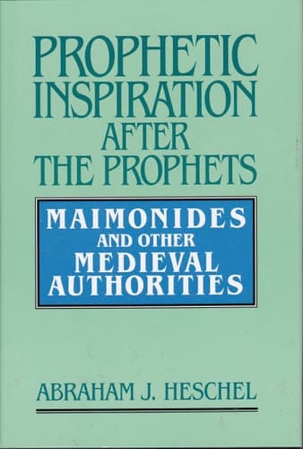 Cover of Prophetic Inspiration After the Prophets Maimonides and Other Medieval Authorities