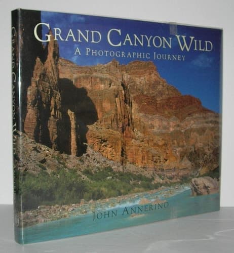 Cover of Grand Canyon Wild A Photographic Journey