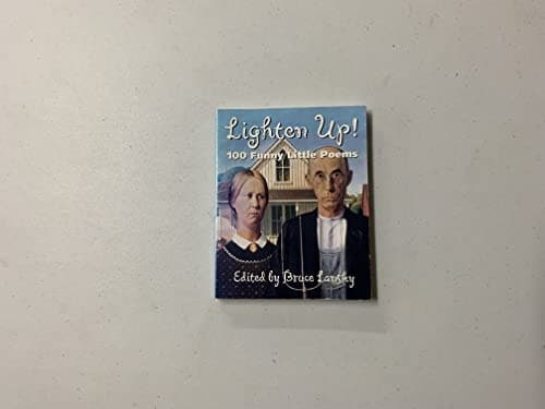 Cover of Lighten Up! 100 Funny Little Poems
