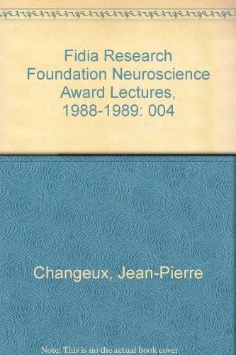 Cover of Fidia Research Foundation Neuroscience Award Lectures Volume 4, 1988-1989