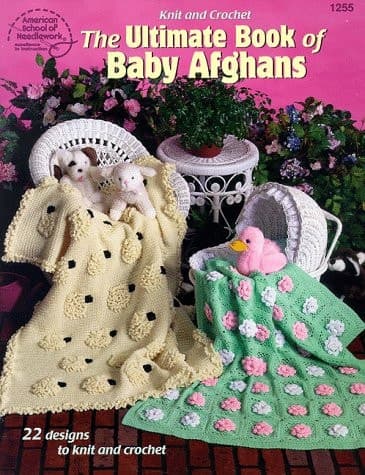 Cover of The Ultimate Book of Baby Afghans