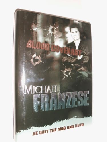 Cover of Blood Covenant The Michael Franzese Story