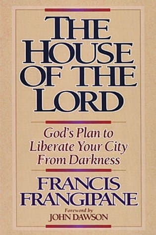 Cover of The House of the Lord God's Plan to Liberate Your City from Darkness