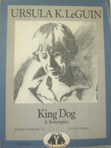 Cover of Dostoevsky: A Screenplay&King Dog a Screenplay (Capra Back-To-Back Series)