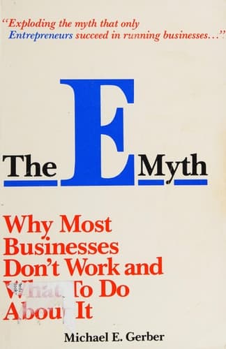 Cover of The E-myth Why Most Businesses Don't Work and what to Do about it