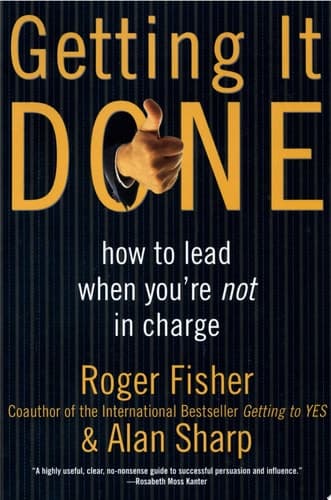 Cover of Getting It Done How to Lead When You're Not in Charge