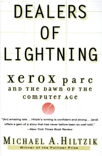 Cover of Dealers of Lightning Xerox PARC and the Dawn of the Computer Age