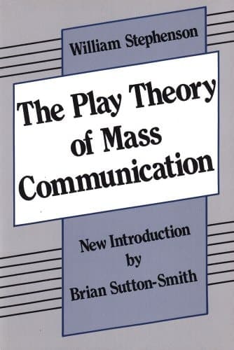 Cover of The Play Theory of Mass Communication