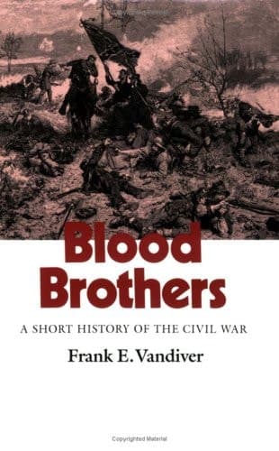 Cover of Blood Brothers: A Short History of the Civil War (Volume 26) (Williams-Ford Texas A&M University Military History Series)
