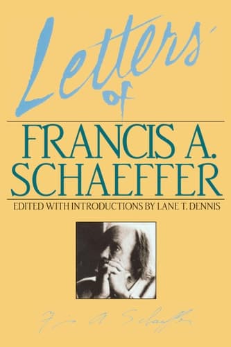 Cover of Letters of Francis A. Schaeffer Spiritual Reality in the Personal Christian Life