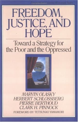 Cover of Freedom, Justice, and Hope Toward a Strategy for the Poor and the Oppressed