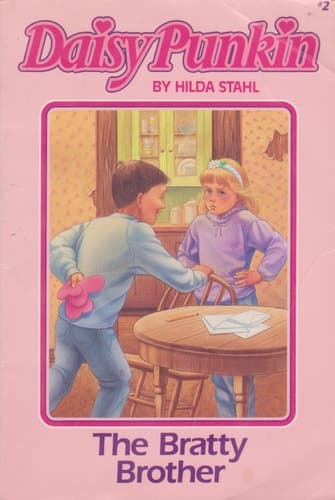 Cover of Daisy Punkin The Bratty Brother